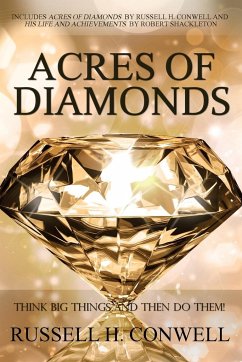 Acres of Diamonds by Russell H. Conwell - Conwell, Russell H.