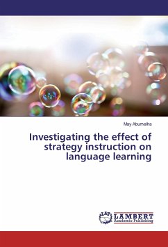 Investigating the effect of strategy instruction on language learning - Abumelha, May
