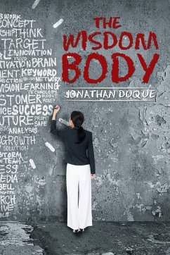 The Wisdom Body The Wisdom Body