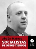 Socialistas de otros tiempos (eBook, ePUB)