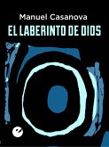 El laberinto de Dios (eBook, ePUB)