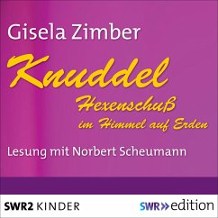 Knuddel - Hexenschuß im Himmel auf Erden (MP3-Download) - Zimber, Gisela