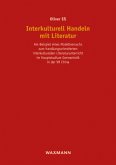 Interkulturell Handeln mit Literatur