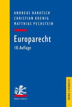 Europarecht - Haratsch, Andreas;Koenig, Christian;Pechstein, Matthias