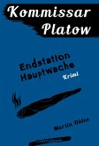 Endstation Hauptwache / Kommissar Platow Bd.3 (eBook, ePUB)