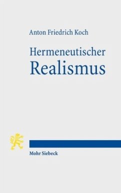Hermeneutischer Realismus - Koch, Anton Friedrich