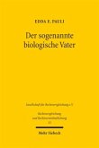 Der sogenannte biologische Vater