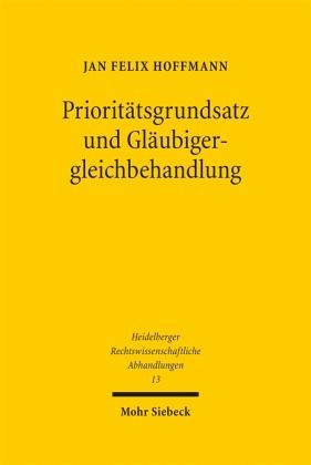 Prioritätsgrundsatz und Gläubigergleichbehandlung