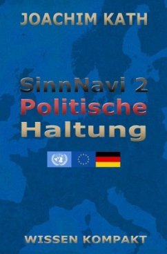 SinnNavi - Edition / SinnNavi 2 Politische Haltung - Kath, Joachim
