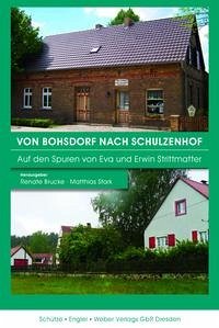 Von Bohsdorf nach Schulzenhof - Brucke, Renate; Stark, Matthias
