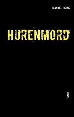 Hurenmord (eBook, ePUB) - Blötz, Manuel