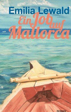Ein Job auf Mallorca (eBook, ePUB) - Lewald, Emilia