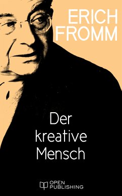 Der kreative Mensch (eBook, ePUB) - Fromm, Erich