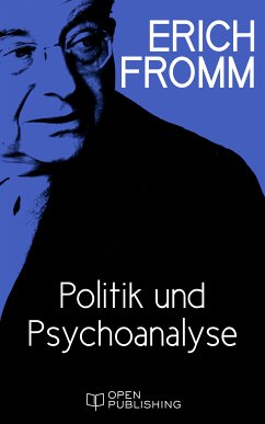 Politik und Psychoanalyse (eBook, ePUB) - Fromm, Erich