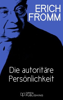 Die autoritäre Persönlichkeit (eBook, ePUB) - Fromm, Erich