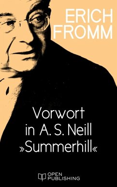 Vorwort in A. S. Neill „Summerhill“ (eBook, ePUB) - Fromm, Erich