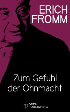 Zum Gefühl der Ohnmacht (eBook, ePUB) - Fromm, Erich