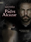 El Secreto del Padre Alcázar (eBook, ePUB) El Secreto del Padre Alcázar (eBook, ePUB)