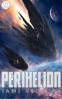 Perihelion (eBook, ePUB) - Veldura, Tami