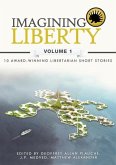 Imagining Liberty: Volume 1 (eBook, ePUB)