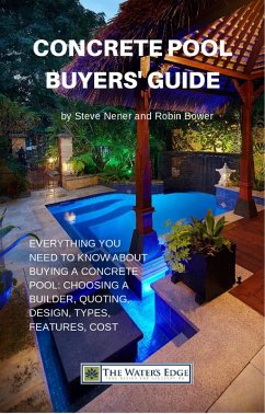Concrete Pool Buyers' Guide (The Water's Edge, #1) (eBook, ePUB) - Nener, Steve; Bower, Robin