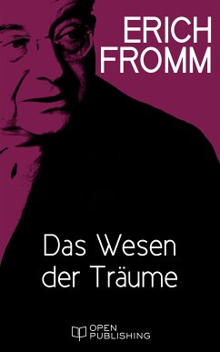 Das Wesen der Träume (eBook, ePUB) - Fromm, Erich