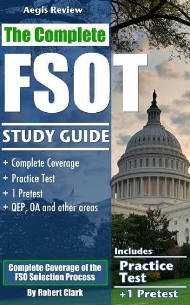The Complete FSOT Study Guide (eBook, ePUB) The Complete FSOT Study Guide (eBook, ePUB)