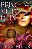 Bring Me to Ruin (The Haunted Hollow, #1) (eBook, ePUB)