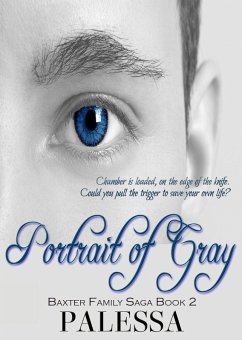 Portrait of Gray (Baxter Family Saga, #2) (eBook, ePUB) - Palessa