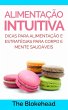 Alimentação Intuitiva: dicas para... - Bild 1