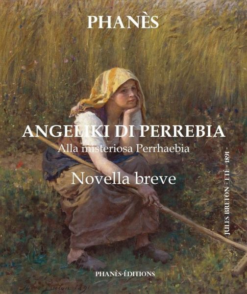 ANGELIKI DI PERREBIA Novella breve Alla misteriosa Perrhaebia (eBook, ePUB)