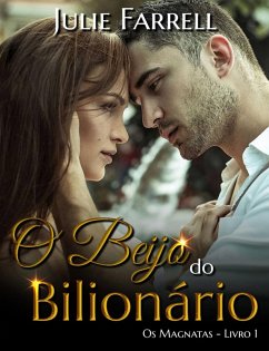 Cover O Beijo do Bilionário - Os Magnatas 01 (eBook, ePUB)