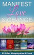 Manifest Love & Change (Healing &... - Bild 1