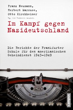 Im Kampf gegen Nazideutschland (eBook, ePUB) - Neumann, Franz; Marcuse, Herbert; Kirchheimer, Otto