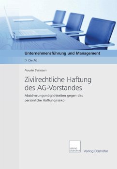 Zivilrechtliche Haftung des AG-Vorstandes (eBook, PDF) - Bahnsen, Frauke