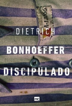 Discipulado (eBook, ePUB) - Bonhoeffer, Dietrich