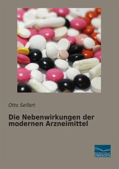 Die Nebenwirkungen der modernen Arzneimittel - Seifert, Otto