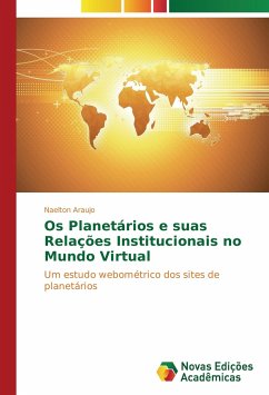 Os Planetários e suas Relações Institucionais no Mundo Virtual