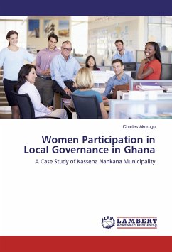 Women Participation in Local Governance in Ghana - Akurugu, Charles