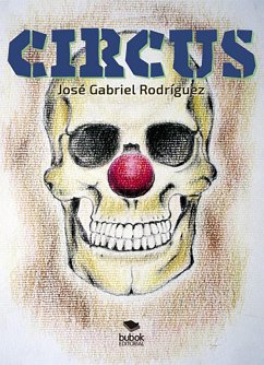 Circus (eBook, ePUB) - Rodríguez, José Gabriel