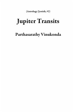 Jupiter Transits (Astrology/Jyotish, #2) (eBook, ePUB) - Vinukonda, Parthasarathy