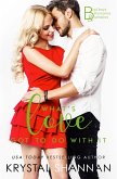 What's Love Got To Do With It (Bad Boys, Billionaires & Bachelors, #2) (eBook, ePUB)