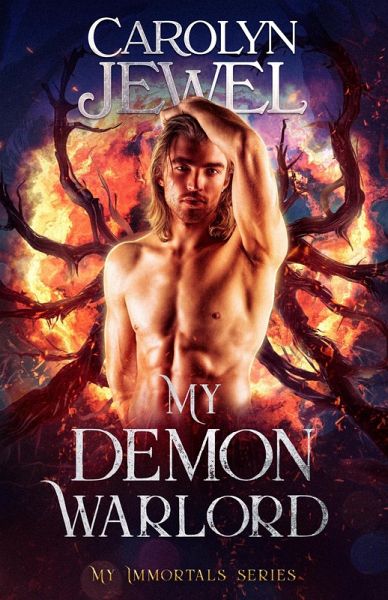 My Demon Warlord (My Immortals, #7) (eBook, ePUB) My Demon Warlord (My Immortals, #7) (eBook, ePUB)