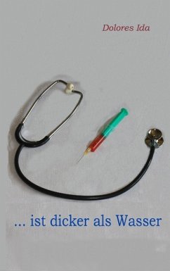 ... ist dicker als Wasser - Ida, Dolores