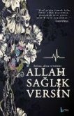 Allah Saglik Versin