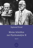 Sigmund Freud Kleine Schriften zur Psychoanalyse II