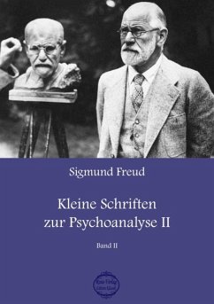 Sigmund Freud Kleine Schriften zur Psychoanalyse II - Freud, Sigmund