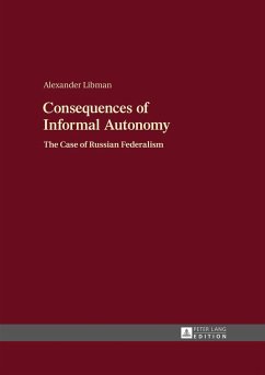 Consequences of Informal Autonomy - Libman, Alexander