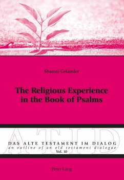 The Religious Experience in the Book of Psalms - Gelander, Shamai