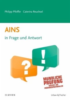 AINS in Frage und Antwort - Pfeiffer, Philipp;Reuchsel, Caterina